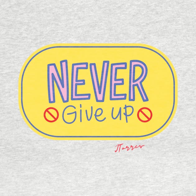 Never Give Up by LibrosBOOKtique